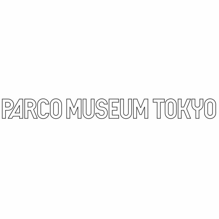 PARCO MUSEUM TOKYO