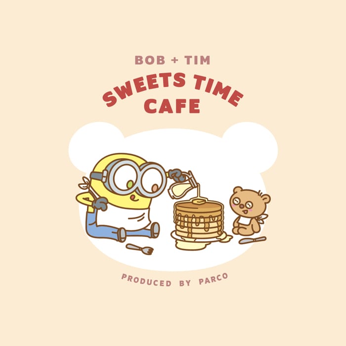 BOB + TIM Sweets Time Cafe